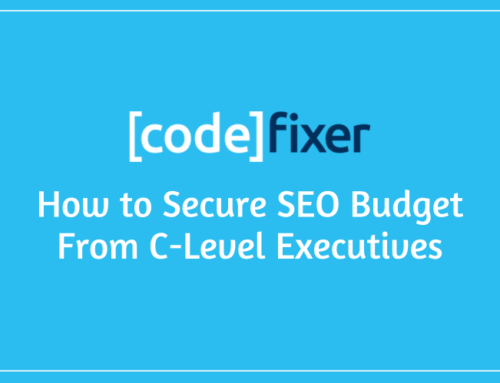 How to Secure SEO Budget from C-Level Executives